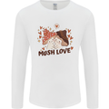 Mush Love Funny Mushroom Mycology Mens Long Sleeve T-Shirt White