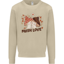 Mush Love Funny Mushroom Mycology Mens Sweatshirt Jumper Sand