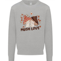 Mush Love Funny Mushroom Mycology Mens Sweatshirt Jumper Sports Grey