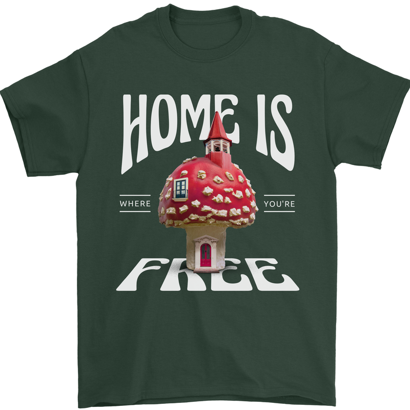Mushrooms Home is Where You're Free Mens T-Shirt 100% Cotton Forest Green