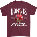 Mushrooms Home is Where You're Free Mens T-Shirt 100% Cotton Maroon