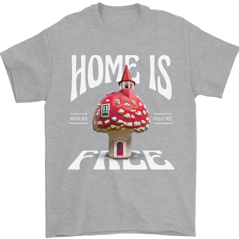 Mushrooms Home is Where You're Free Mens T-Shirt 100% Cotton Sports Grey
