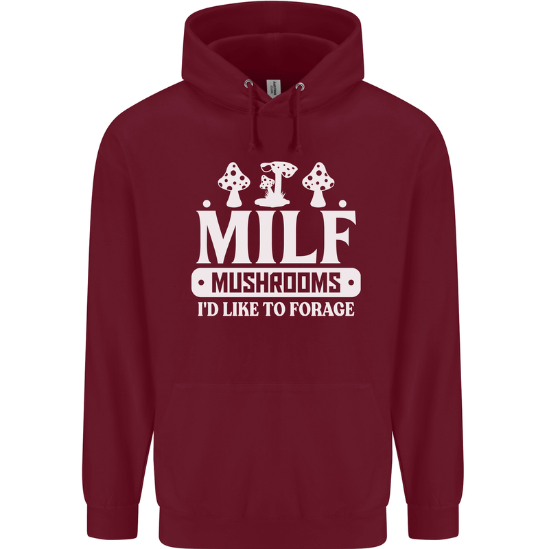 Mushrooms I Like To Forage MILF Childrens Kids Hoodie Maroon