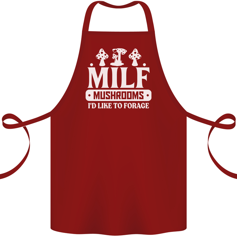 Mushrooms I Like To Forage MILF Cotton Apron 100% Organic Maroon