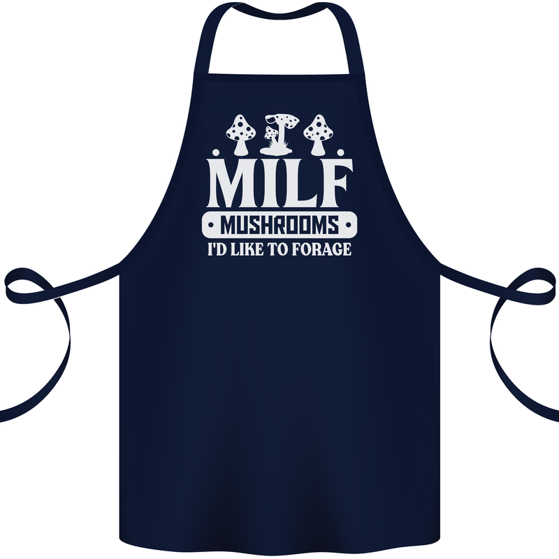 Mushrooms I Like To Forage MILF Cotton Apron 100% Organic Navy Blue