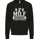 Mushrooms I Like To Forage MILF Kids Sweatshirt Jumper Black