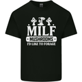 Mushrooms I Like To Forage MILF Kids T-Shirt Childrens Black