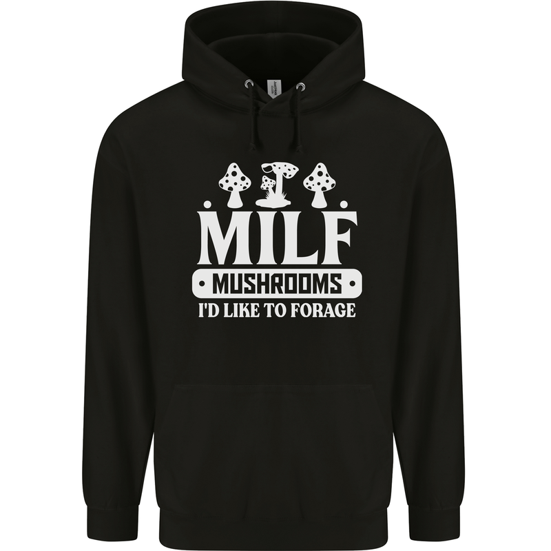 Mushrooms I Like To Forage MILF Mens 80% Cotton Hoodie Black