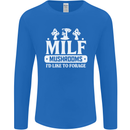 Mushrooms I Like To Forage MILF Mens Long Sleeve T-Shirt Royal Blue