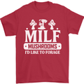 Mushrooms I Like To Forage MILF Mens T-Shirt 100% Cotton Red