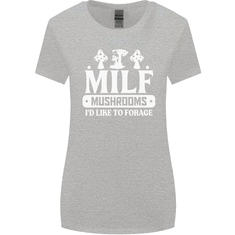 Mushrooms I Like To Forage MILF Womens Wider Cut T-Shirt Sports Grey