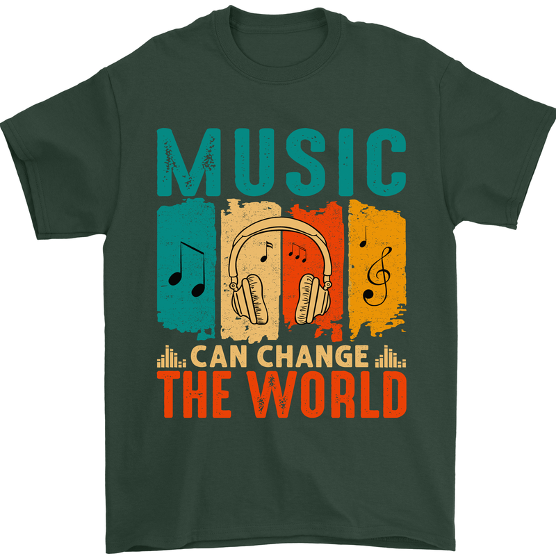 Music Can Change the World Mens T-Shirt 100% Cotton Forest Green