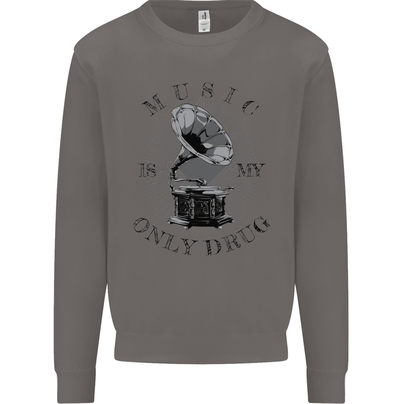 Music Is My Only Drug Funny DJ Vinyl Decks Mens Sweatshirt Jumper Charcoal