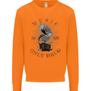 Music Is My Only Drug Funny DJ Vinyl Decks Mens Sweatshirt Jumper Orange