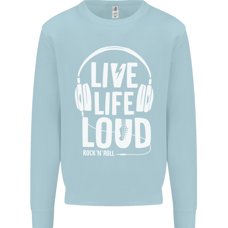 Music Live Life Loud Rock n Roll Guitar Kids Sweatshirt Jumper Light Blue