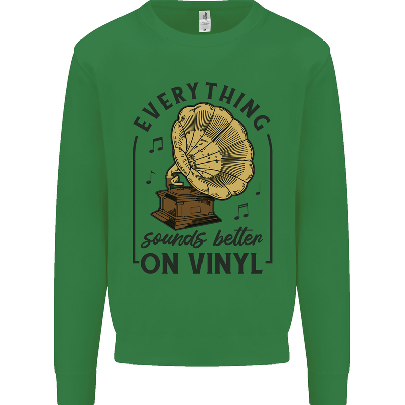 Music Sounds Better on Vinyl Records DJ Kids Sweatshirt Jumper Irish Green