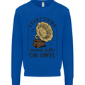 Music Sounds Better on Vinyl Records DJ Kids Sweatshirt Jumper Royal Blue