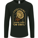 Music Sounds Better on Vinyl Records LP DJ Mens Long Sleeve T-Shirt Black
