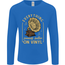 Music Sounds Better on Vinyl Records LP DJ Mens Long Sleeve T-Shirt Royal Blue