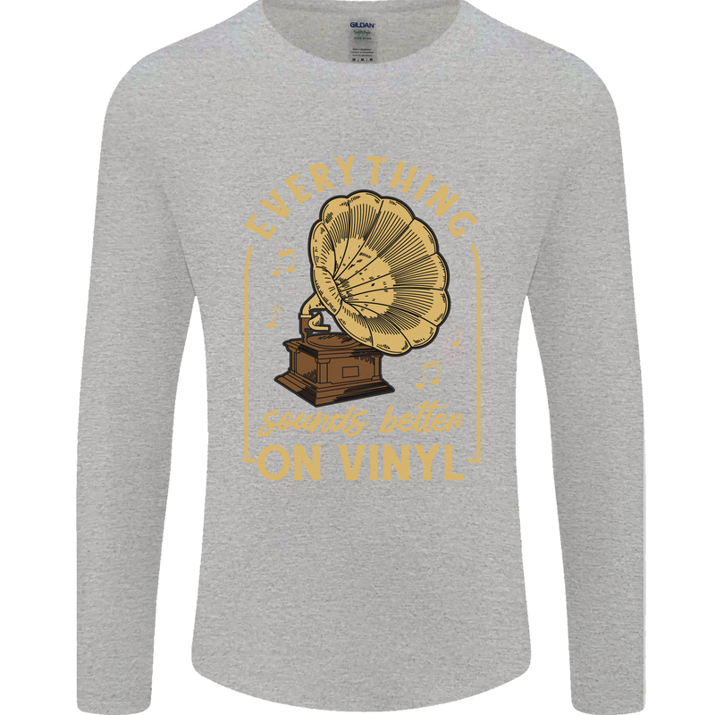 Music Sounds Better on Vinyl Records LP DJ Mens Long Sleeve T-Shirt Sports Grey