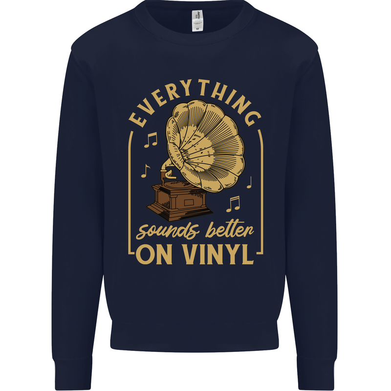 Music Sounds Better on Vinyl Records LP DJ Mens Sweatshirt Jumper Navy Blue