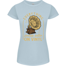 Music Sounds Better on Vinyl Records LP DJ Womens Petite Cut T-Shirt Light Blue