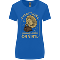 Music Sounds Better on Vinyl Records LP DJ Womens Wider Cut T-Shirt Royal Blue