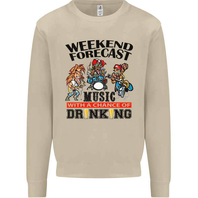 Music Weekend Forecast Alcohol Beer Mens Sweatshirt Jumper Sand