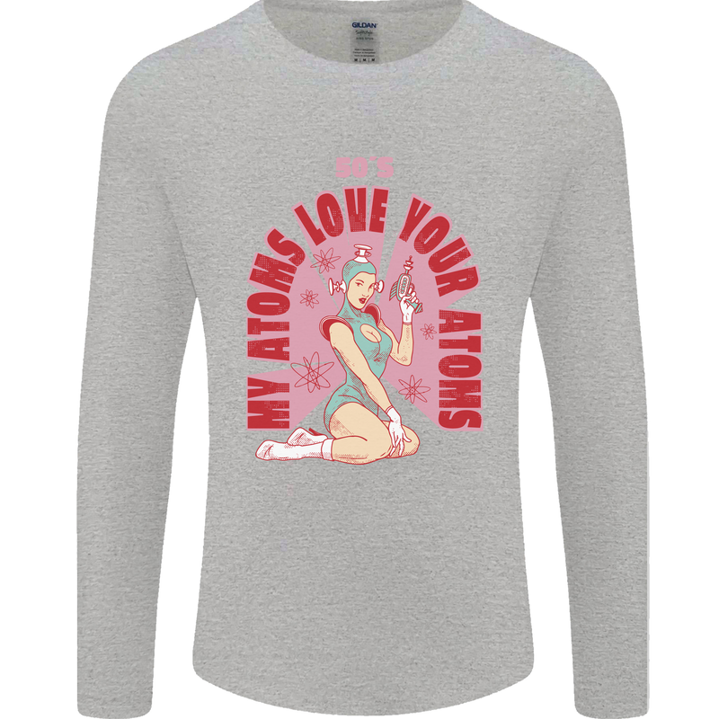 My Atoms Love Funny Physics Valentine's Day Mens Long Sleeve T-Shirt Sports Grey
