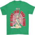 My Atoms Love Funny Physics Valentine's Day Mens T-Shirt Cotton Gildan Irish Green