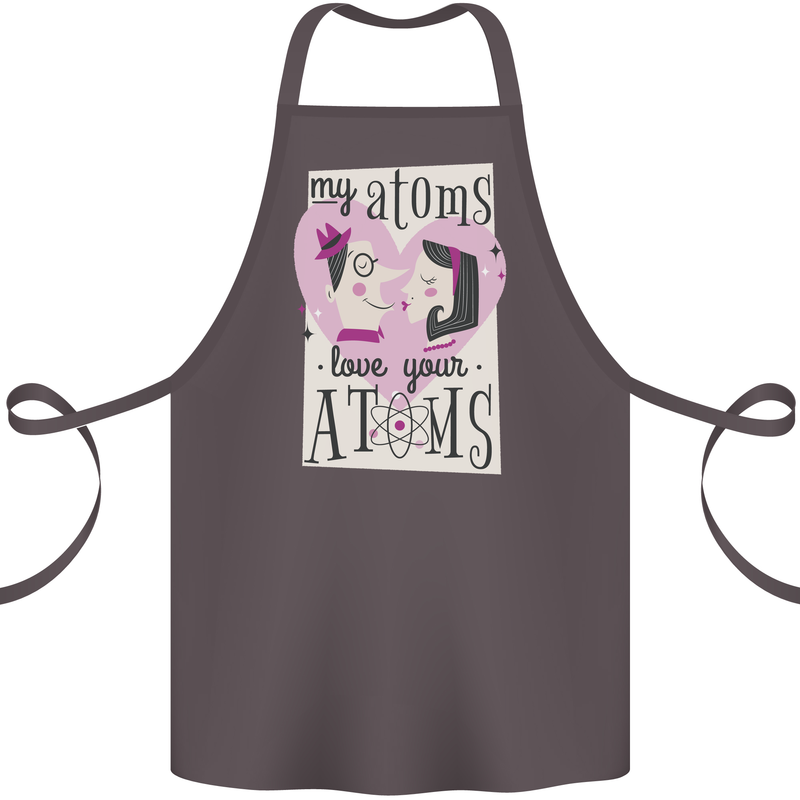 My Atoms Love Your Atoms Valentine's Day Cotton Apron 100% Organic Dark Grey