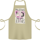 My Atoms Love Your Atoms Valentine's Day Cotton Apron 100% Organic Khaki