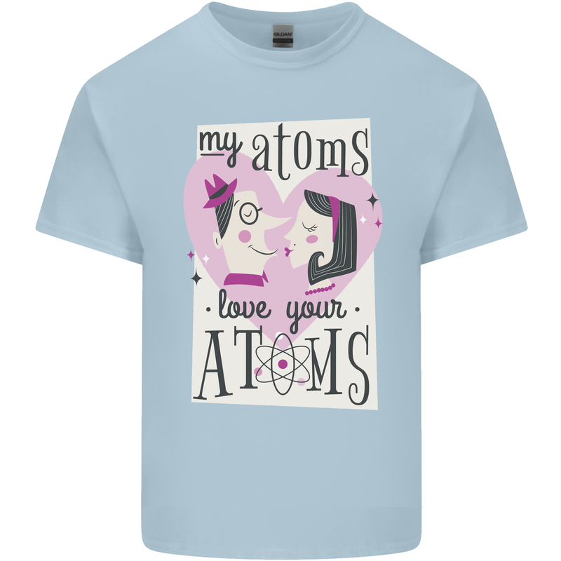 My Atoms Love Your Atoms Valentine's Day Kids T-Shirt Childrens Light Blue