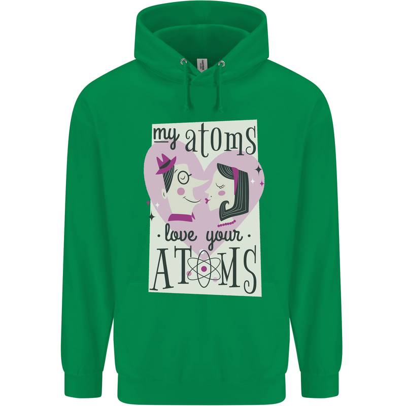 My Atoms Love Your Atoms Valentine's Day Mens 80% Cotton Hoodie Irish Green