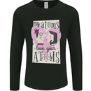 My Atoms Love Your Atoms Valentine's Day Mens Long Sleeve T-Shirt Black