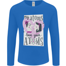 My Atoms Love Your Atoms Valentine's Day Mens Long Sleeve T-Shirt Royal Blue