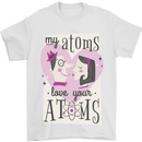My Atoms Love Your Atoms Valentine's Day Mens T-Shirt Cotton Gildan White