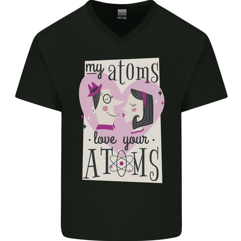 My Atoms Love Your Atoms Valentine's Day Mens V-Neck Cotton T-Shirt Black
