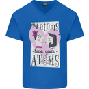 My Atoms Love Your Atoms Valentine's Day Mens V-Neck Cotton T-Shirt Royal Blue