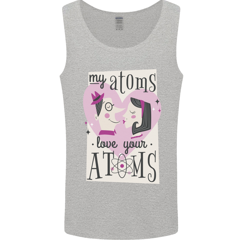 My Atoms Love Your Atoms Valentine's Day Mens Vest Tank Top Sports Grey