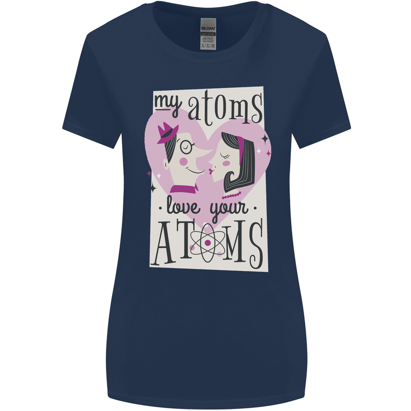 My Atoms Love Your Atoms Valentine's Day Womens Wider Cut T-Shirt Navy Blue