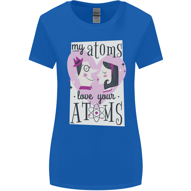 My Atoms Love Your Atoms Valentine's Day Womens Wider Cut T-Shirt Royal Blue