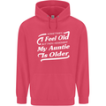 My Auntie is Older 30th 40th 50th Birthday Childrens Kids Hoodie Heliconia