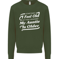 My Auntie is Older 30th 40th 50th Birthday Kids Sweatshirt Jumper Forest Green