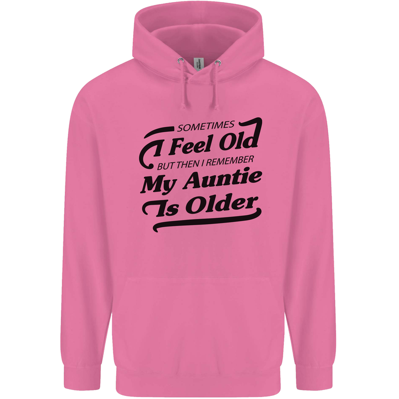 My Auntie is Older 30th 40th 50th Birthday Mens 80% Cotton Hoodie Azelea