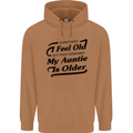 My Auntie is Older 30th 40th 50th Birthday Mens 80% Cotton Hoodie Caramel Latte