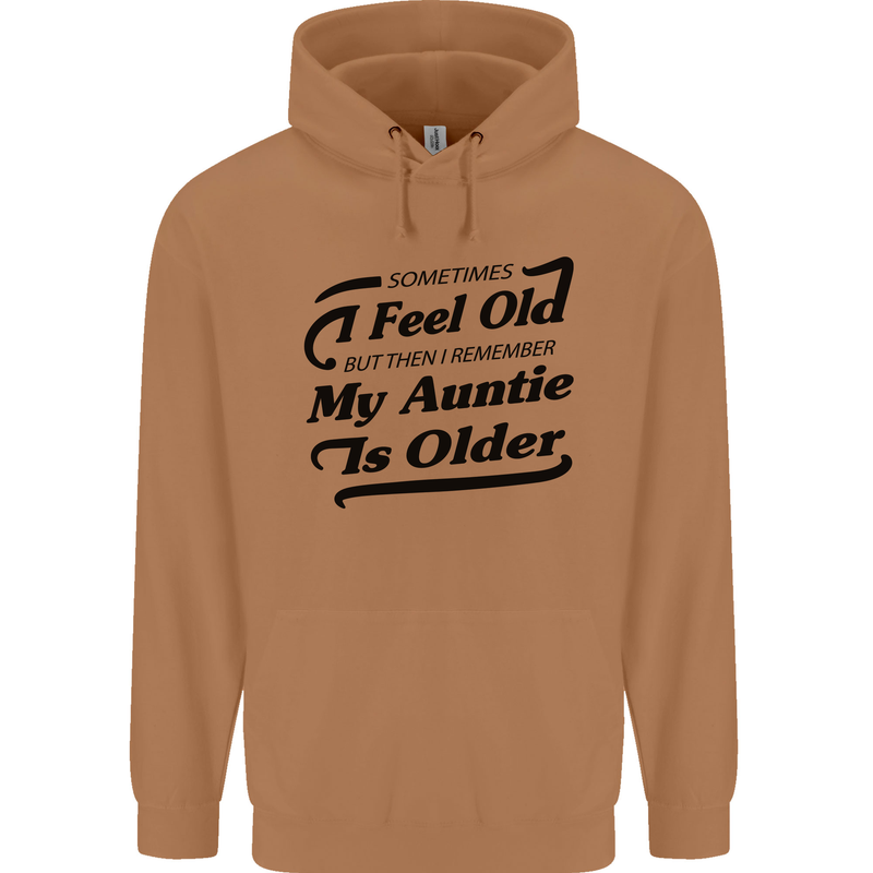 My Auntie is Older 30th 40th 50th Birthday Mens 80% Cotton Hoodie Caramel Latte