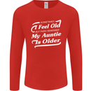 My Auntie is Older 30th 40th 50th Birthday Mens Long Sleeve T-Shirt Red