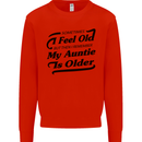 My Auntie is Older 30th 40th 50th Birthday Mens Sweatshirt Jumper Bright Red