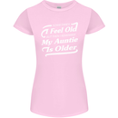 My Auntie is Older 30th 40th 50th Birthday Womens Petite Cut T-Shirt Light Pink